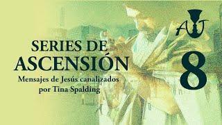 Series de Ascensión, video 8 - Tina Spalding Canaliza Jesús & Ananda