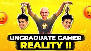 Ungraduate Gamer Reality EXPOSED  || BOSS OFFICIAL