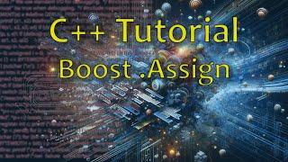 Boost.Assign | Boost C++ Library Essentials