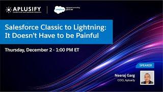 Salesforce Classic to Lightning: It Doesn’t Have to Be Painful