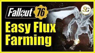 The BEST places to nuke and the EASIEST way to farm flux - #Fallout76