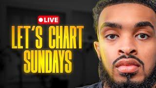 Lets Chart Sundays! - Live Trading