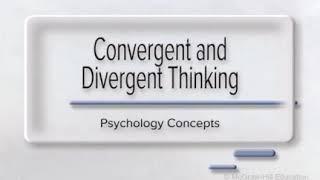 Convergent and divergent thinking