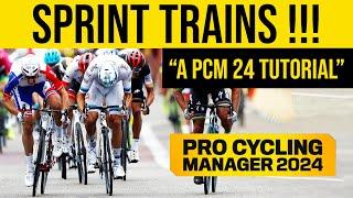 SPRINT TRAINS - Pro Cycling Manager Tutorial / Pro Cycling Manager 2024