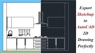 Export Sketchup to Autocad 2D Drawing Perfectly | Export 2D line Drawing From Sketchup