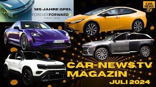 Car-News.TV Magazin - Juli 2024