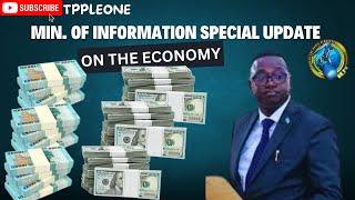 MIN. OF INFORMATION SPECIAL UPDATE ON THE ECONOMY
