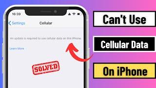 An Update is Required to Use Cellular Data on this iPhone