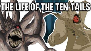 The Life Of The Ten-Tails (Naruto)