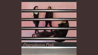 Degradation Pink