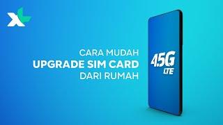 Cara Mudah UPGRADE SIM Card 4G dari Rumah