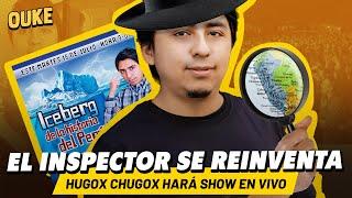 ICEBERG DEL PERÚ CON HUGOX CHUGOX | #OUKE EN VIVO