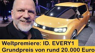 ID. EVERY1 Weltpremiere - Preis ca. 20.000 Euro