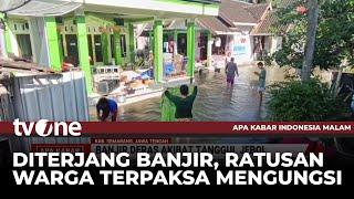 Banjir Deras di Semarang Akibat Tanggul Jebol, Ratusan Warga Terpaksa Mengungsi | AKIM tvOne