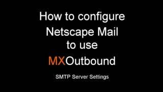 How to change the SMTP server settings in Netscape Mail to use MXTools