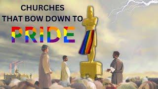 Churches Capitulate to Pride Month!