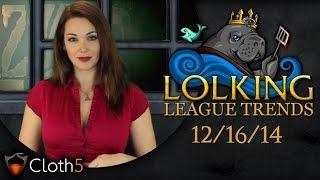 LolKing's League Trends 12/16/14