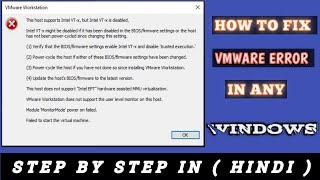 Fix: VMware Workstation Error "This host supports Intel VT-x, but Intel VT-x is disabled"