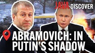 Abramovitch: The Oligarch in Putin's Shadow | Full Documentary