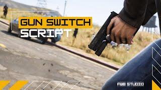 [ESX/QBCore]Gun Switch Fivem Script by FWB Studio (fs_gunswitch)