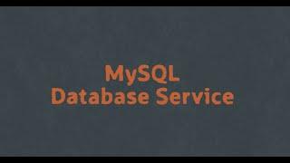 Introduction to MySQL Database Service