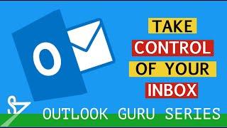 Outlook Time Management 1: How to Take Control of Your Inbox Tutorial