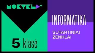 Mokykla+ | Informatika | 5 klasė | Sutartiniai ženklai || Laisvės TV X