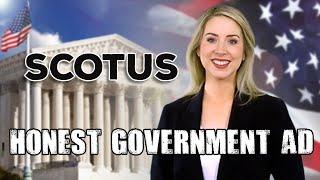 Honest Government Ad | The Supreme Court 