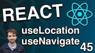 useLocation and useNavigate State (Redirect to Previous Page on Login) - React Tutorial 45