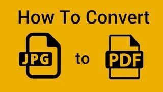 How To Convert JPG To PDF File Format Windows 8 Windows 10