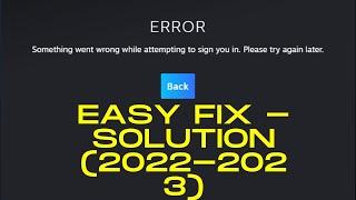 Fix Steam Error Code E84 - Something Went Wrong While Trying To Sign You In!