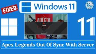  How To Fix Apex Legends Out Of Sync With Server