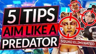 5 AIMING TIPS for MAXIMUM KILLS - PREDATOR Aim and Crosshair TRICKS - Apex Legends S16 Guide