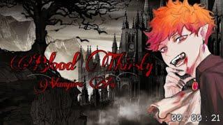 Blood Thirsty || 2k Special || Hinata Harem || one-shot ||