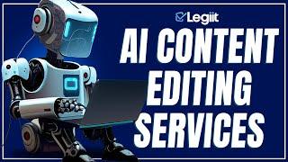 Ai Content Editing Services | Get All The Ai Content Editing You Need!