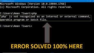 [ FIXED ] 'PHP' Is Not Recognized As An Internal Or External Command Operable Program Or Batch File