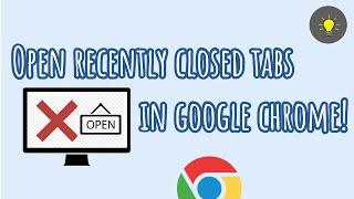 How to Reopen recently closed tab in Google Chrome | Restore tabs in Chrome | Easy and Updated 2024!