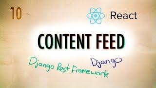 How to Show Images in React from a Django API (Content Feed) | Part 10