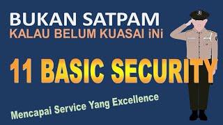 11 Basic Security, Ilmu Satpam