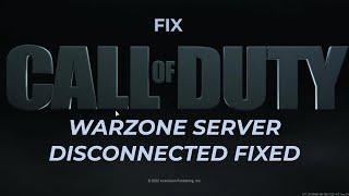 How To Fix "Call of Duty Warzone Server Disconnected " (FIXED) |2023