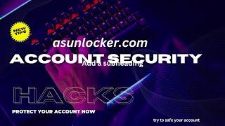 asunlocker account security