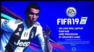 HOW TO PLAY FIFA 19 ON LOW SPEC PC 2022