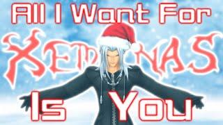 "All I Want For Xemnas Is You"  (Kingdom Hearts Song Parody)