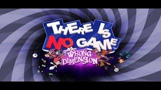 There Is No Game: Wrong Dimension - Прохождение # 2 (запись твич)