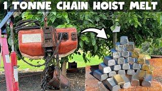 1 Tonne Chain Hoist Melt & Street Scrapping - ASMR Metal Melting - Trash To Treasure - Bulk Bars