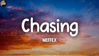 NEFFEX - Chasing [Lyrics video]