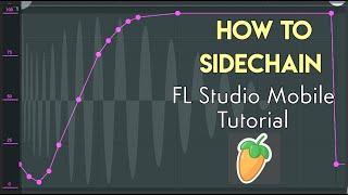 How To Sidechain In FL Studio Mobile 3