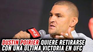 Dustin Poirier quiere retirarse con una última victoria