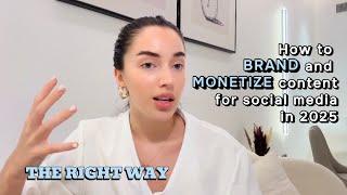 How to Brand and Monetize on Social Media in 2025 | What I do to Grow and Make Money Online