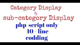 Display Category & Subcategory & product detail php tutorial.